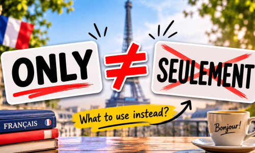ONLY in French